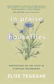 In Praise of Houseflies (eBook, ePUB)