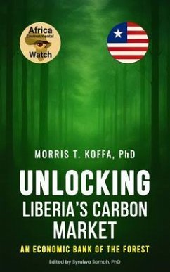 Cover Unlocking Liberia's Carbon Market (eBook, ePUB)