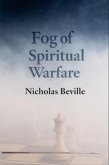 Fog of Spiritual Warfare (eBook, ePUB) Fog of Spiritual Warfare (eBook, ePUB)