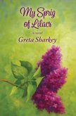 My Sprig of Lilacs (eBook, ePUB)