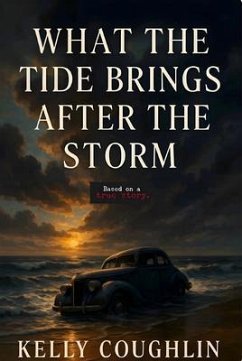 Cover WHAT THE TIDE BRINGS AFTER THE STORM (eBook, ePUB)