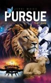 Pursue the Lamb (eBook, ePUB) Pursue the Lamb (eBook, ePUB)
