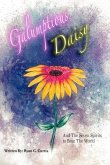 Galumptious Daisy And the Seven Spirits to Save the World (eBook, ePUB)