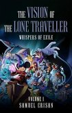 THE VISION OF THE LONE TRAVELLER (eBook, ePUB) THE VISION OF THE LONE TRAVELLER (eBook, ePUB)