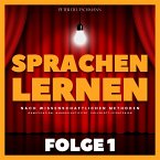 Sprachen lernen nach wissenschaftlichen Methoden - Folge 1 (MP3-Download)