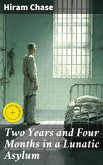 Two Years and Four Months in a Lunatic Asylum (eBook, ePUB)