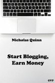 Start Blogging, Earn Money (eBook, ePUB)