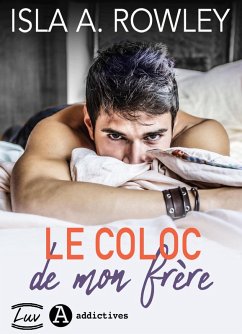 Le coloc de mon frère (eBook, ePUB) - A. Rowley, Isla