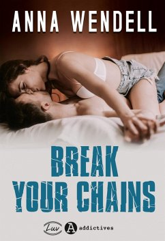 Cover Break your Chains (eBook, ePUB)