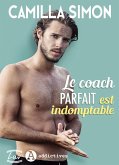 Le coach parfait est indomptable (eBook, ePUB)