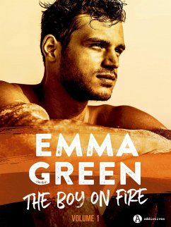 The Boy on Fire, vol. 1 (eBook, ePUB) - Green, Emma