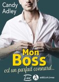 Mon boss est un parfait connard... (eBook, ePUB)