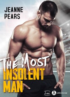 The Most Insolent Man (eBook, ePUB) - Pears, Jeanne