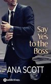 Say Yes to the Boss (eBook, ePUB)