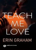 Teach Me Love (eBook, ePUB)