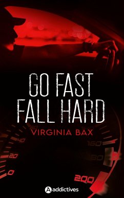 Cover Go Fast, Fall Hard (eBook, ePUB)