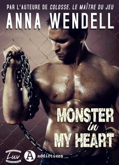 Monster in My Heart (eBook, ePUB) - Wendell, Anna