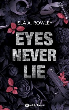 Cover Eyes Never Lie (eBook, ePUB)