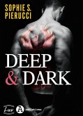 Deep & Dark (eBook, ePUB)