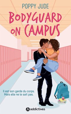 Bodyguard on Campus (eBook, ePUB) - Jude, Poppy