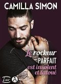 Le rockeur parfait est insolent et tatoué (eBook, ePUB)