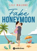 Fake Honeymoon (eBook, ePUB)