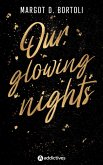 Our Glowing Nights (eBook, ePUB)