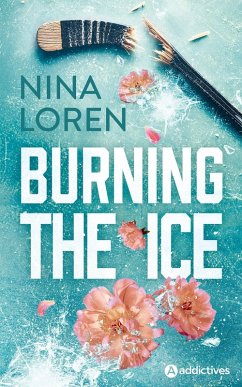Burning the Ice (eBook, ePUB) - Loren, Nina