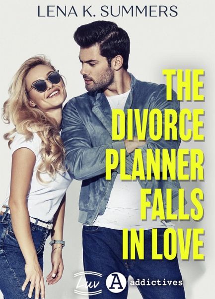 The Divorce Planner Falls in Love (eBook, ePUB)