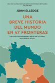 Una breve historia del mundo en 47 fronteras (eBook, ePUB) Una breve historia del mundo en 47 fronteras (eBook, ePUB)