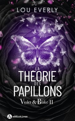 Cover La Théorie des papillons. Violet & Blake tome II (eBook, ePUB)