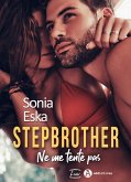 Stepbrother. Ne me tente pas (eBook, ePUB) Stepbrother. Ne me tente pas (eBook, ePUB)