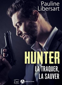 Cover Hunter. La traquer, la sauver (eBook, ePUB)