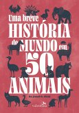 Uma breve história do mundo em 50 animais (eBook, ePUB)