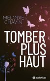 Tomber plus haut (eBook, ePUB)