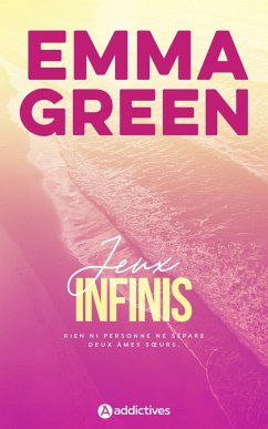 Jeux infinis - Edition revue et augmentée (eBook, ePUB) - Green, Emma