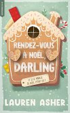 Rendez-vous à Noël, Darling (eBook, ePUB) Rendez-vous à Noël, Darling (eBook, ePUB)
