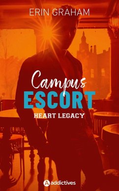 Cover Campus Escort 3 : Heart Legacy (eBook, ePUB)