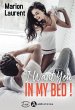 I Want You in my Bed ! (eBook, ePUB) - Bild 1