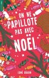 On ne papillote pas avec Noël (eBook,... - Bild 1