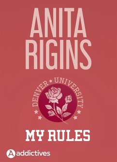 My Rules (eBook, ePUB) - Rigins, Anita My Rules (eBook, ePUB) - Rigins, Anita