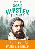 Sexy Hipster Stranger (eBook, ePUB)