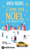 J'aime pas Noël ni les voleurs de taxis (eBook, ePUB)