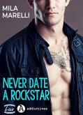 Never Date a Rockstar (eBook, ePUB)