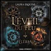 Éléria, Tome 1 : L'Éveil du feu (MP3-Download) Éléria, Tome 1 : L'Éveil du feu (MP3-Download)