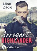 Arrogant Highlander (eBook, ePUB)