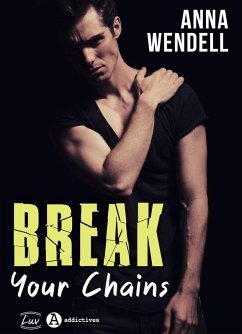 Cover Break Your Chains (eBook, ePUB)