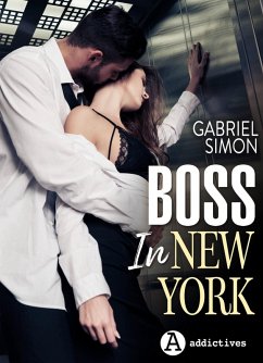 Boss in New York (eBook, ePUB) - Simon, Gabriel Boss in New York (eBook, ePUB) - Simon, Gabriel
