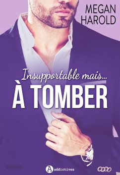 Insupportable... mais à tomber ! (eBook, ePUB) - Harold, Megan