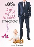 Lui, moi et le bébé (eBook, ePUB)